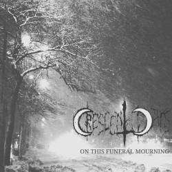 Crescent Days : On This Funeral Mourning